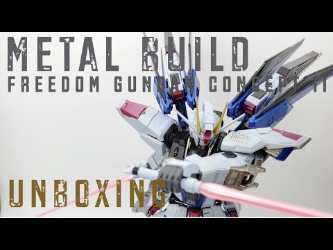 [UNBOXING] METAL BUILD - FREEDOM GUNDAM CONCEPT 2 ASMR