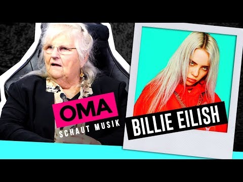 Oma schaut Musik - Billie Eilish