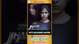 Jhansi season 2 Ott Release Date | Jhansi season 2 webseries | iBomma updates