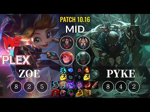 WE Plex Zoe vs Pyke Mid - KR Patch 10.16