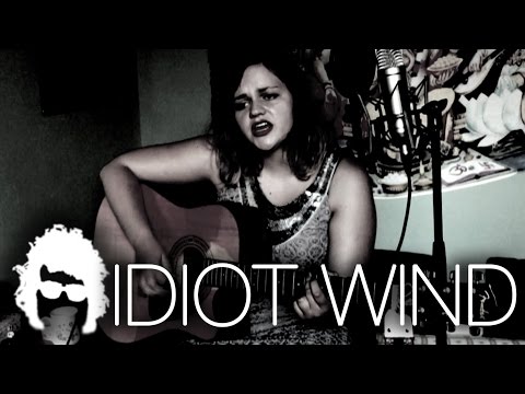 Idiot Wind - TALKING BOB DYLAN - Naima