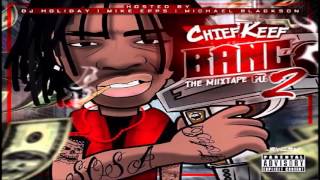 Chief Keef - You Ain&#39;t Bout That (Full Track) (Bang Pt.2 Mixtape)