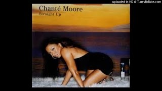 Chanté Moore - Straight Up