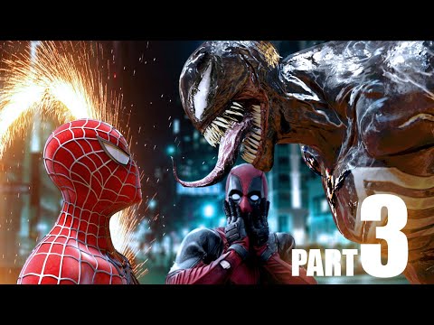 Venom vs SPIDER-MAN, Deadpool - Part 3