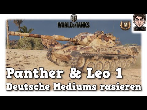 World of Tanks - Panther & Leopard 1, Deutsche Mediums rasieren [WoT]