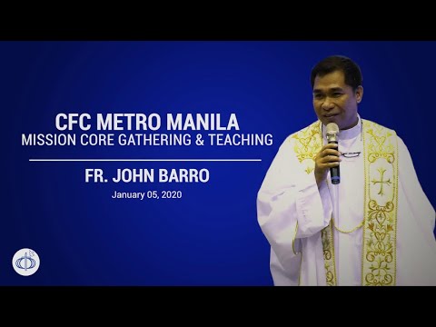 CFC Metro Manila MC Teaching January 2020 - Fr. John Barro
