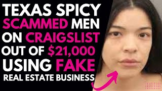 Texas Woman Scammed Men Out of $21,000 on Craigslist Using Phony Real Estate Business #houston