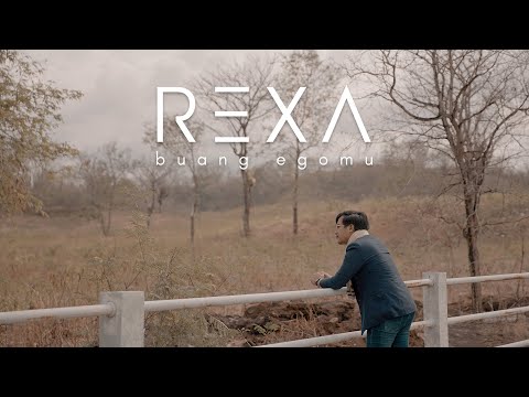 Rexa - Buang Egomu (Official Music Video)