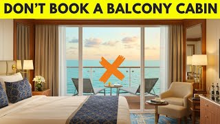 Cabins You Should NEVER Book on a Cruise Ship