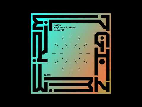 Magli - Nobody (Anas M Remix) [EE006]