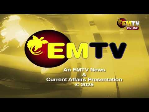 NATIONAL EMTV NEWS | 6PM | TUESDAY 25th NOVEMBER, 2025