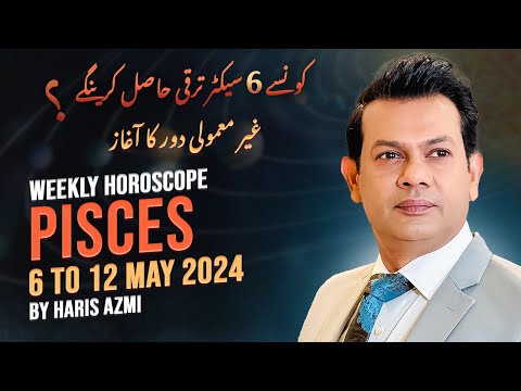 Pisces Weekly HOROSCOPE 6 May to 12 May 2024