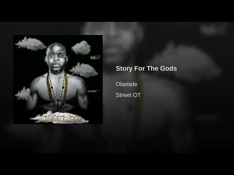 Olamide - Story For The Gods [Audio]