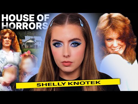 America's Most Evil Mom - The Cruel & Sadistic World of Serial KіIIer Mom Shelly Knotek