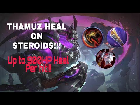 THAMUZ  ON STEROIDS!!!| ALMOST 900HP HEAL PER HIT| THAMUZ ULT ABUSE!!!