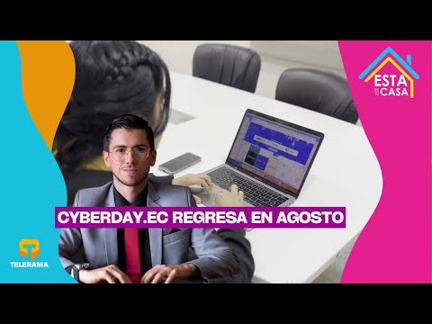 Cyberday.ec regresa en agosto con más de 40 marcas, 10 categorías y una plataforma más rápida y amigable
