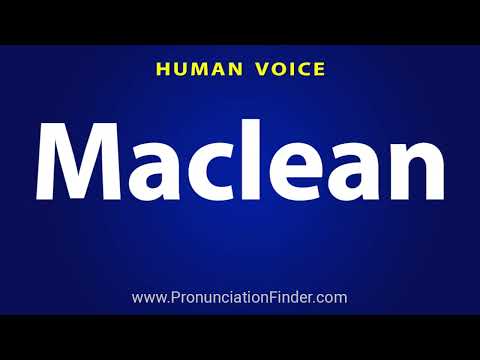 How To Pronounce Maclean