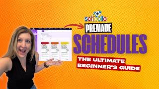 Schoolio Premade Schedules: The Ultimate Beginner's Guide | Schoolio Digital