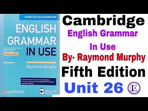 Unit 26 English Grammar in use fifth edition by Raymond Murphy | Unit 26 by English Family 87