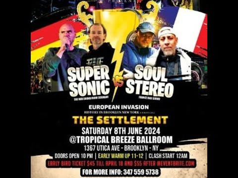 Soul Stereo Vs Super Sonic | The Settlement | 08.06.2024 (Brooklyn)