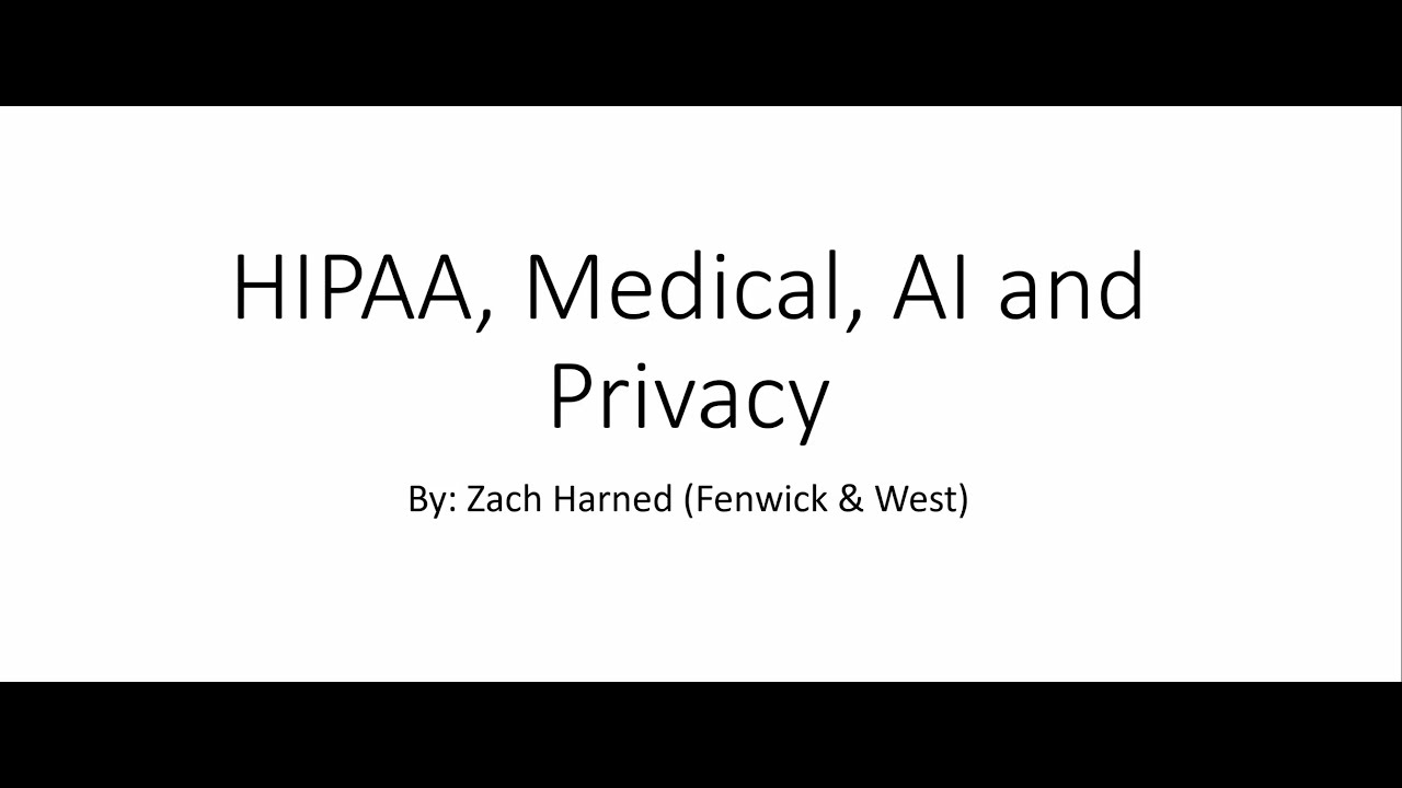 Zach Harned - HIPAA, Medical AI, and Privacy