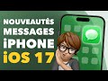 iOS 17 • Les 12 nouveautés de MESSAGES à ne pas louper sur iPhone • Apple