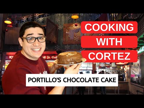 Recreating Portillo's Chocolate Cake: Cooking with Cortez