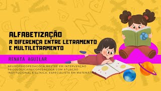 A Diferença entre LETRAMENTO E MULTILETRAMENTO