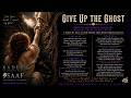 08 Give Up the Ghost by Shunned at a Funeral