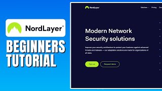 NordLayer Tutorial - How To Use NordLayer For Beginners