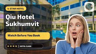 Qiu Hotel Sukhumvit - Watch Before You Book | Bangkok, Thailand⭐