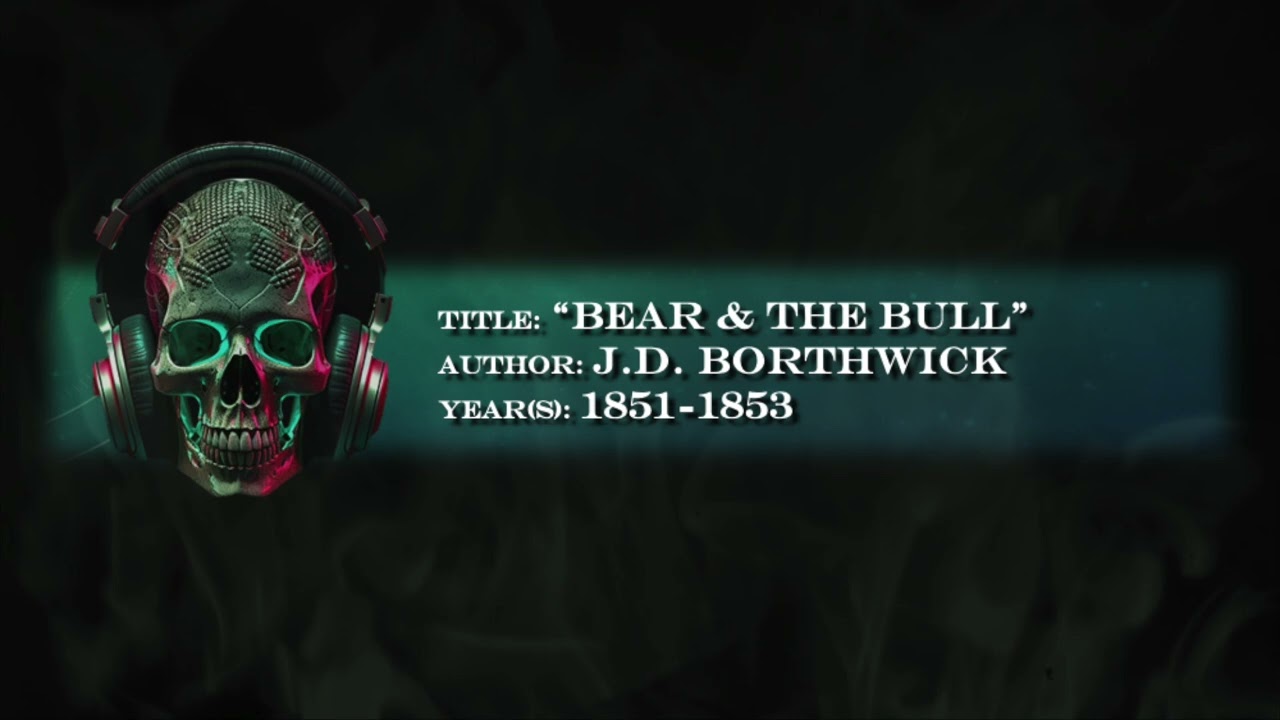 Bear and the Bull, by J.D. Borthwick