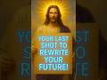 LAST WARNING Your Last Shot To Rewrite Your Future Godsays Godmessage Godmessagenow