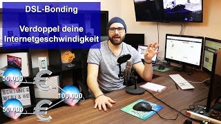 [DSL-Bonding] Verdoppel deine Internetgeschwindigkeit !!! [Info] [HD]