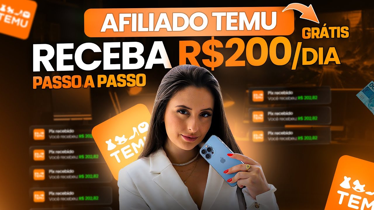 TEMU AFFILIATE - RECEIVE 200 REAIS PER DAY FOR FREE AND ON YOUR CELL PHONE (STEP BY STEP)