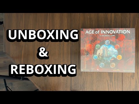 Age of Innovation - Unboxing and Reboxing - What's in the Box?