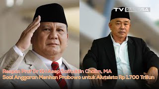 Soal Anggaran Menhan untuk Alutsista Rp 1.700 Triliun, Ini Komentar Kiai Asep