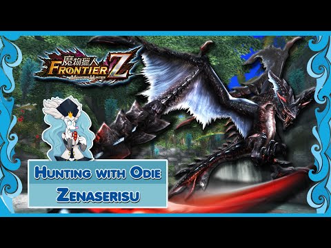 Monster Hunter : Frontier | Hunting With Odie | Zenaserisu