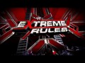 Theme Song WWE Extreme Rules 2012 ...