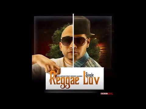 Mr Latin G Feat Negro Sambo - Reggae Luv
