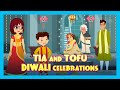 TIA AND TOFU DIWALI CELEBRATIONS (Episode 2) | How do We Celebrate Diwali ? | Happy Diwali