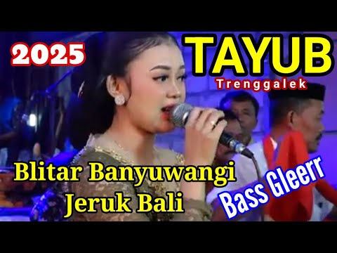 Blitar Banyuwangi+Jeruk Bali Tayub Trenggalek Gleeerrr Mantap Di Dengar Sampai Akhir 