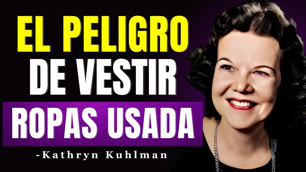 LA ROPA QUE UN CRISTIANO NUNCA DEBE UTILIZAR, SEGÚN LA BIBLIA | Kathryn Kuhlman