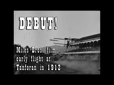 DEBUT! The Miles Bros and Christmas Day Aviation Meet at Tanforan (1912) - with David Kiehn