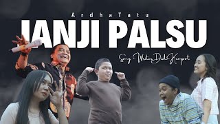 Download lagu Ardha Tatu - Janji Palsu mp3