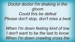 Barclay James Harvest - Doctor Doctor Lyrics