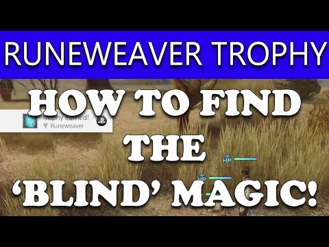 Final Fantasy XII The Zodiac Age BLIND MAGICK LOCATION - Runeweaver Trophy Guide