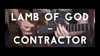 Lamb Of God - Contractor (full instrumental cover in 4K!)