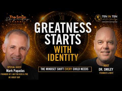 Identity, Success & The Power of "I Am" | 10 in 10 with Dr. Smiley