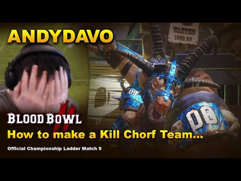 AndyDavo Finds a BloodBowl Griefer [Match 9]